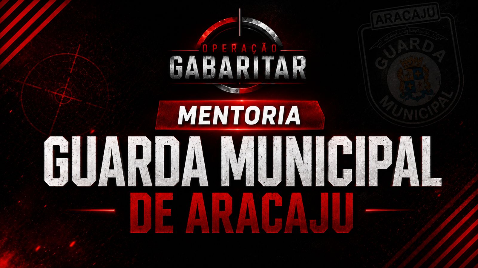 MENTORIA - GUARDA MUNICIPAL DE ARACAJU 